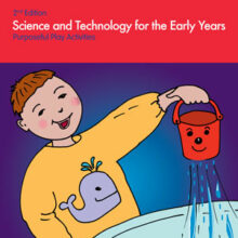 9780857476555-Science-Technology-Early-Years-KS1