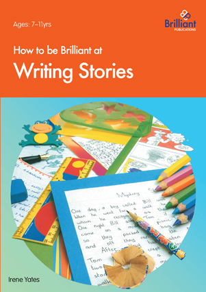 How to be Brilliant at Writing Stories cover