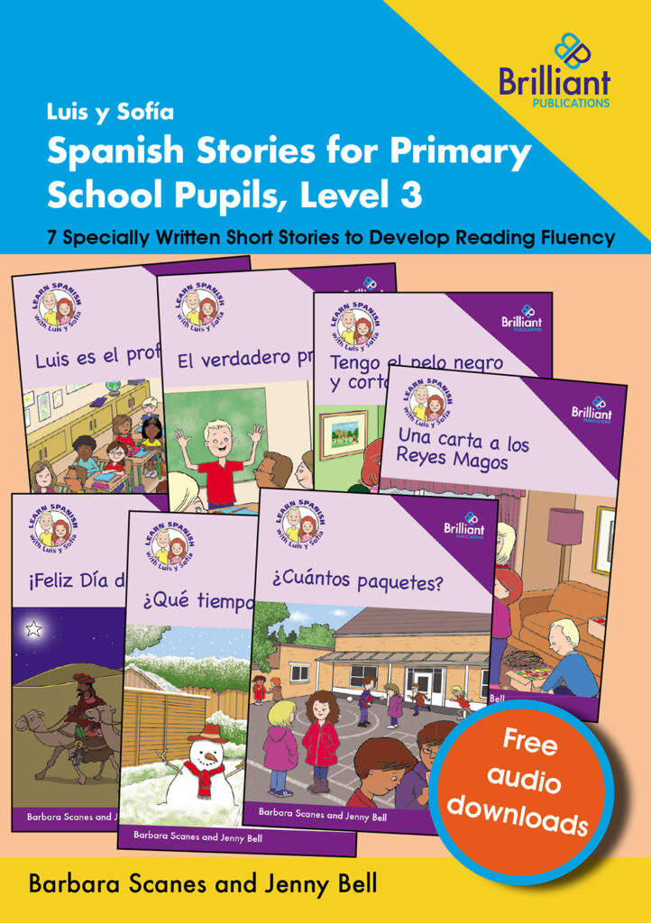 Book cover for Luis y Sofía Spanish stories for primary school pupils, Level 3, 7 specially written short stories to develop reading fluency. Shows the stories included: Luis es el profesor, El verdadero profesor, Tengo el pelo negro y corto, Una carta a los Reyes Magos, Feliz Día de los Reyes, ¿Qué tiempo hace? ¿Cuántos paquetes? With free audio downloads.